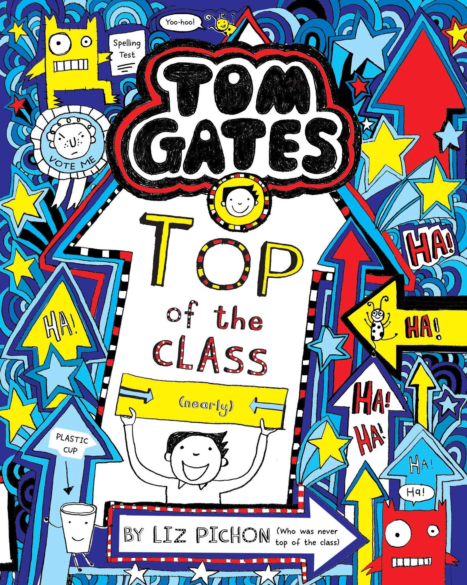 Tom Gates # 9- Top of the Class
