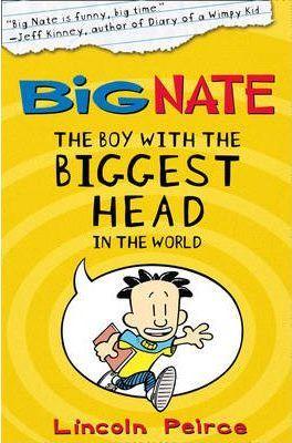 Big Nate - The Boy with Biggest Head In