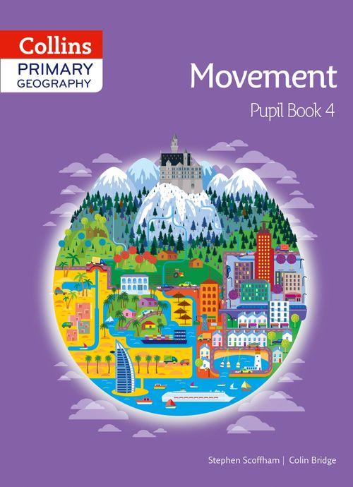 Collins Primary Geography Movement Pupil Book 4