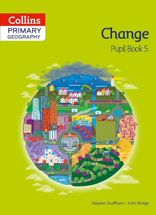 Collins Primary Geography Change Pupil Book 5