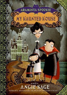 My Haunted House (Araminta Spookie No.1)