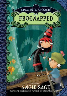 Frognapped (Araminta Spookie, Book 3)