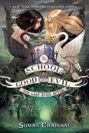 School For Good & Evil Book 3