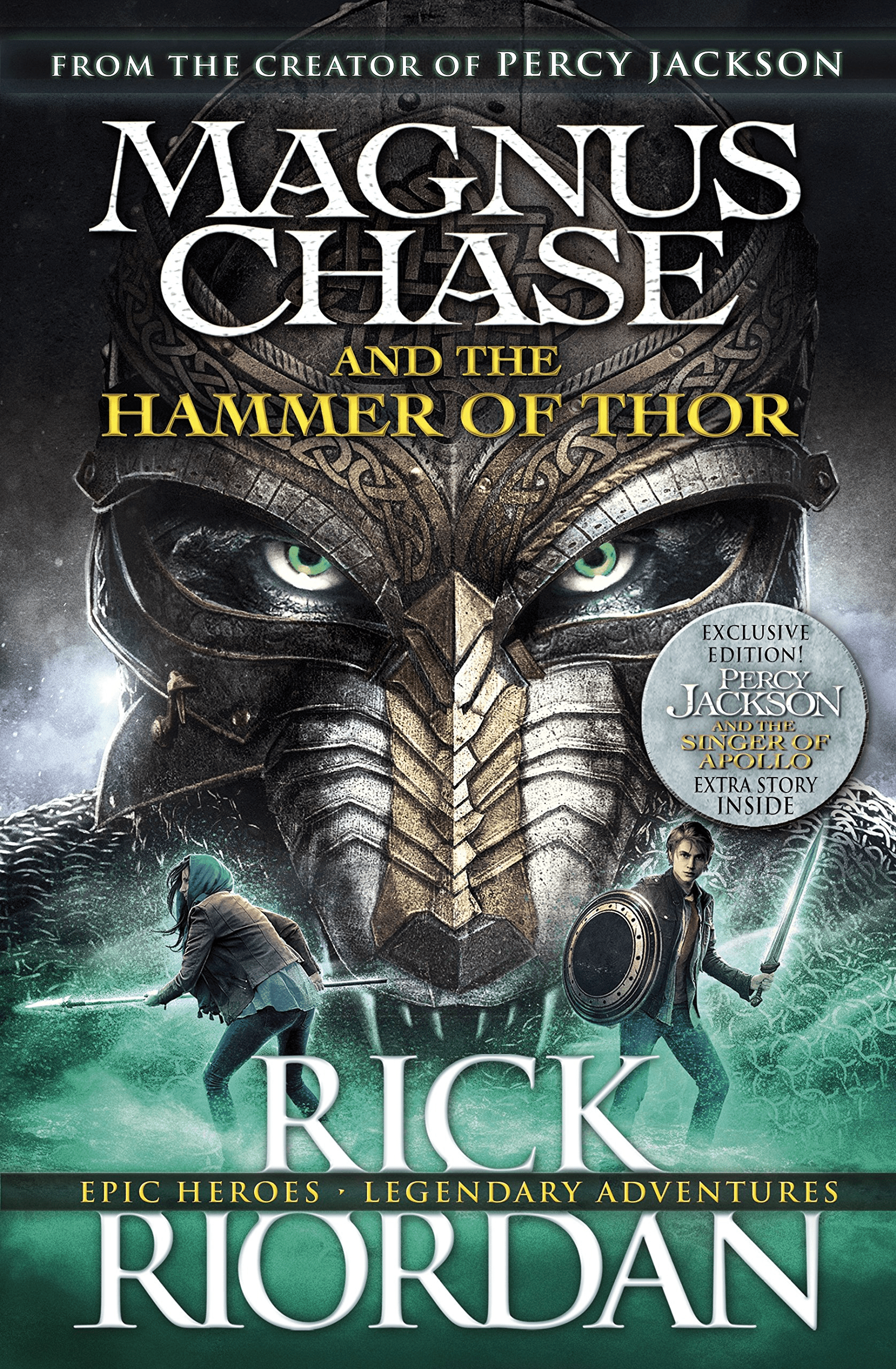 Magnus chase and the hammer of Thor by Rick Riordan