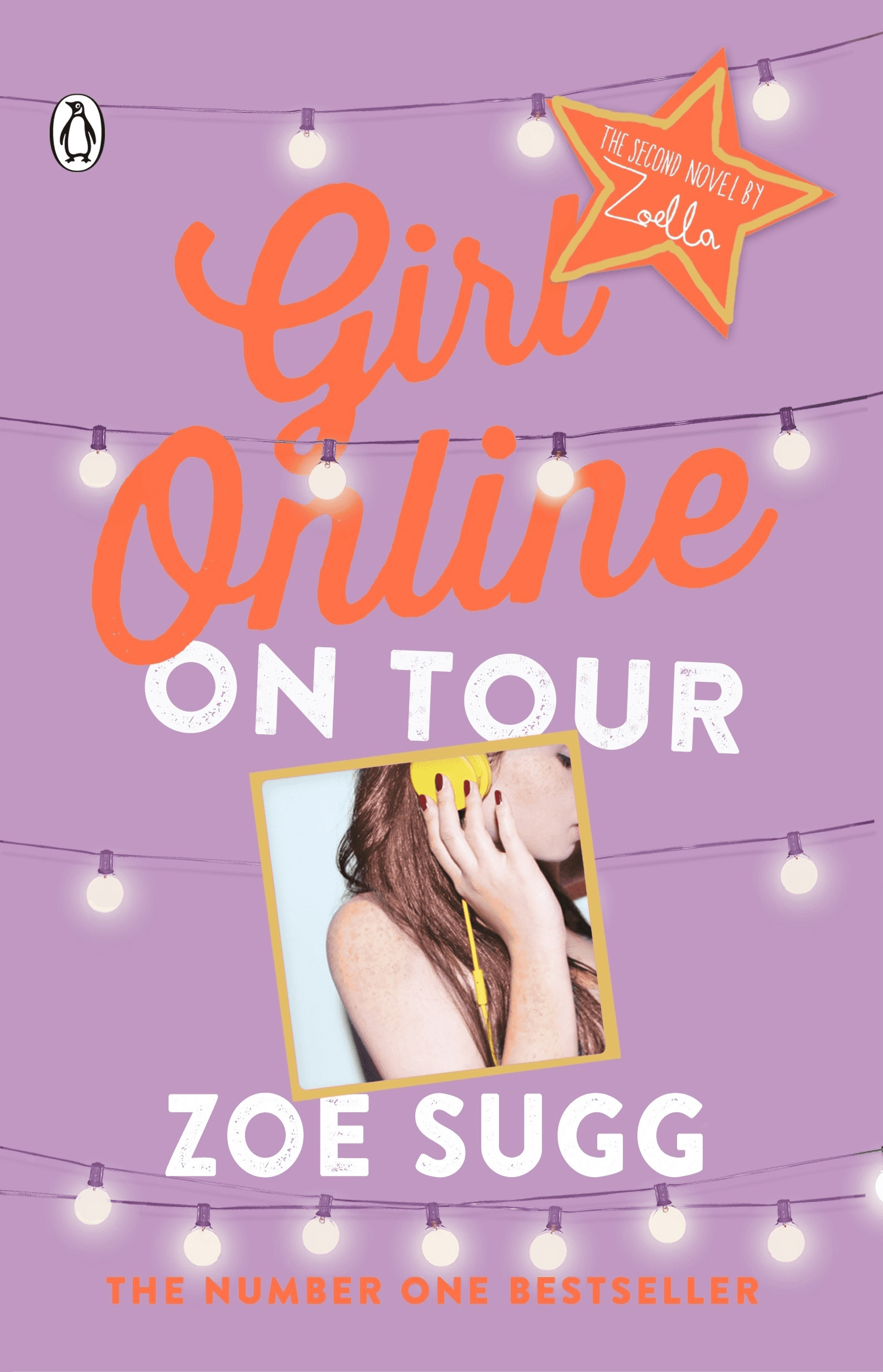 Girl Online: On Tour: The Second Novel by Zoella (Girl Online Book Book 2)