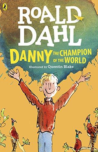 Roald Dahl - Danny the champion of the world