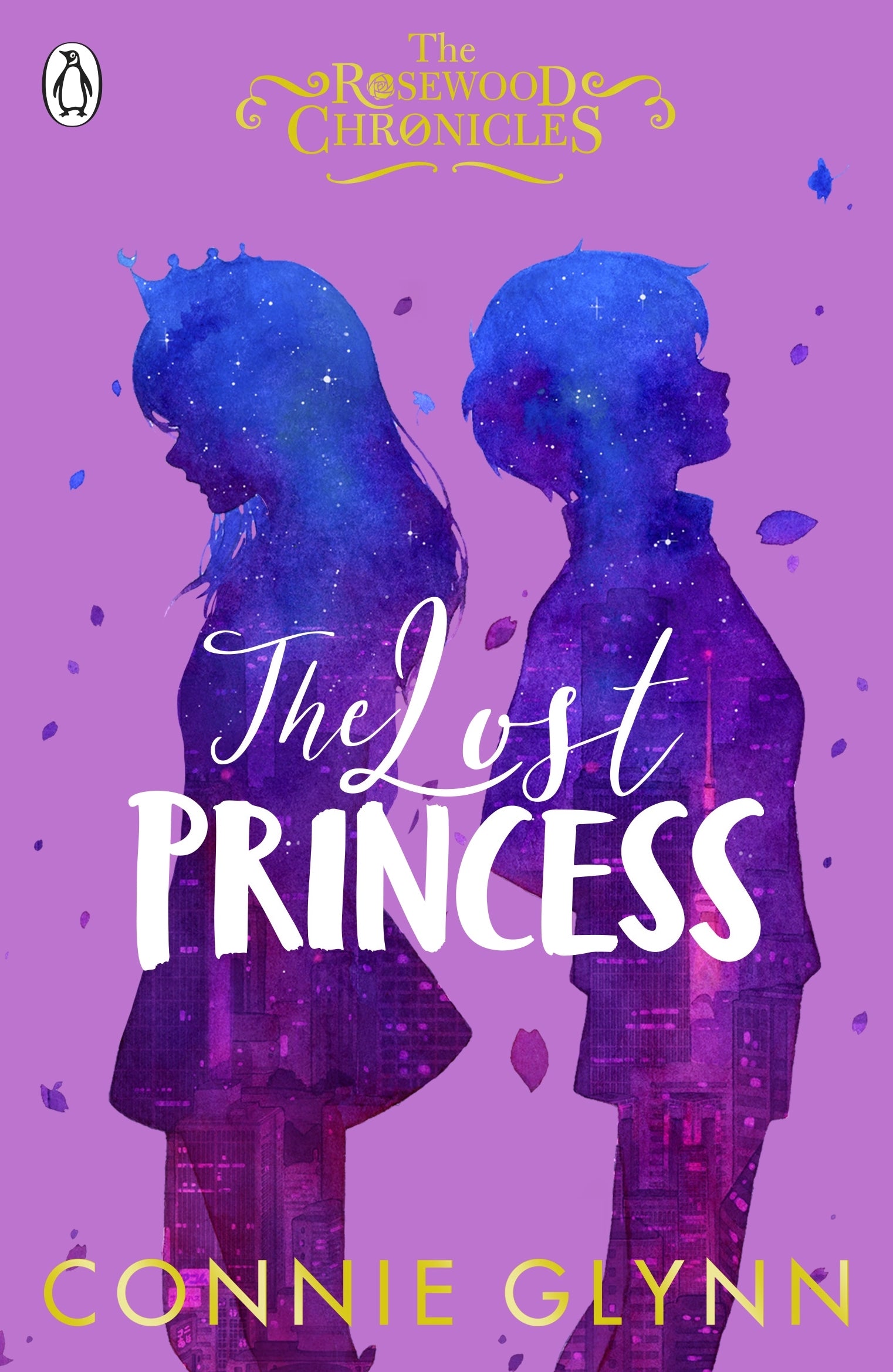 The Rosewood Chronicles#3: The Lost Princess Connie Glynn