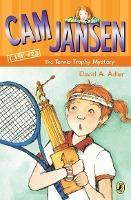 Cam Jansen: the Tennis Trophy Mystery #23