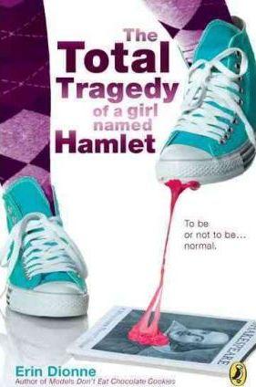 The Total Tragedy Of A Girl Named Hamlet