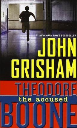 John Grisham - Exp Theodore Boone The Accused