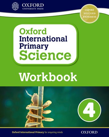 Oxford International Primary Science: Workbook 4