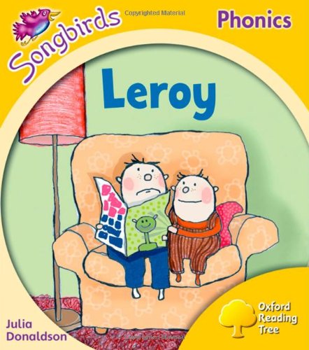 Oxford Reading Tree: Stage 5: Songbirds: Leroy