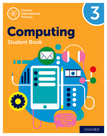 Oxford International Primary Computing: Student Book 3