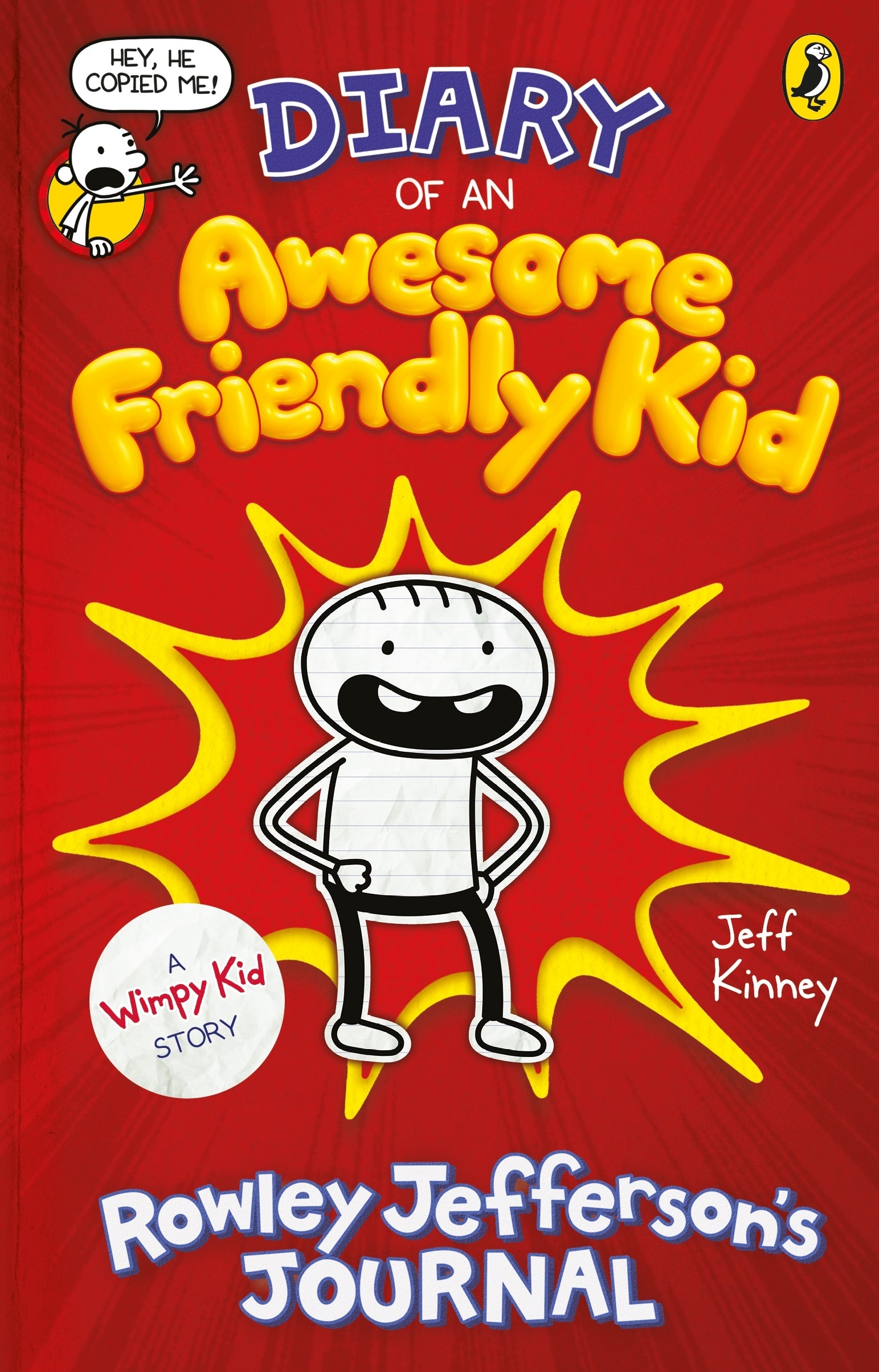 A Wimpy Kid Story : Diary of an Awesome Friendly Kid