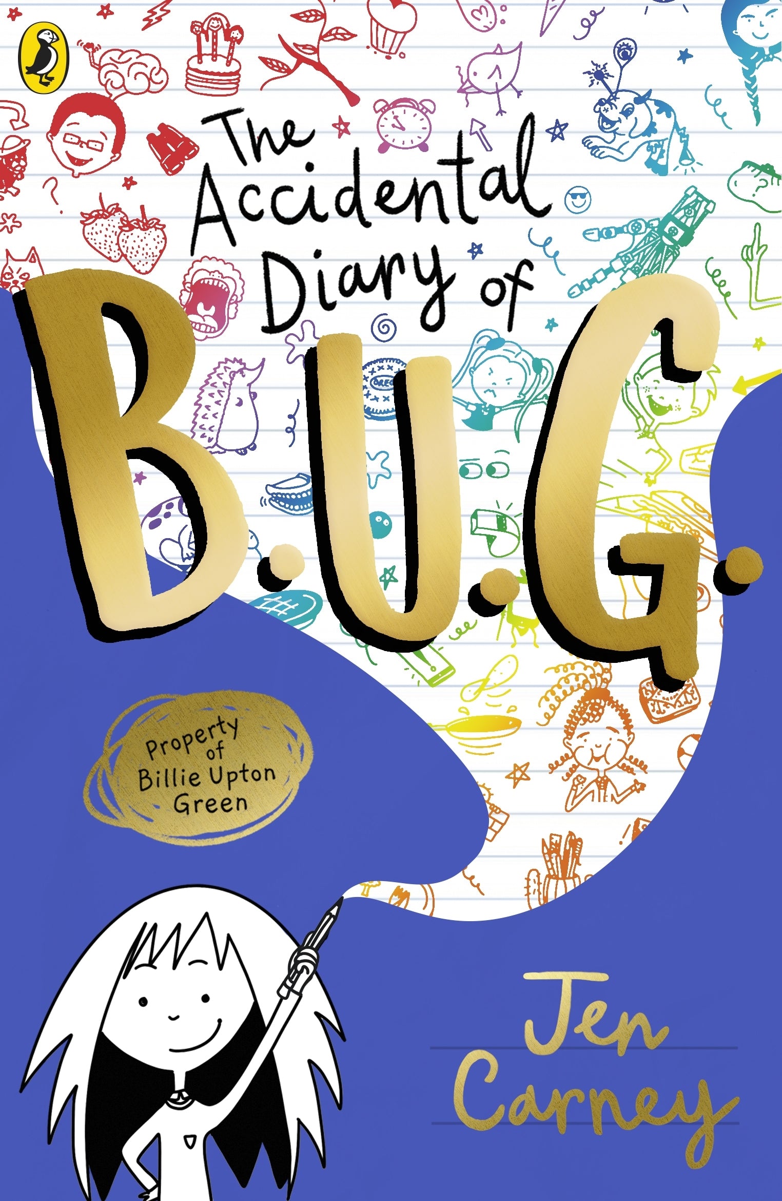 The Accidental Diary of B.U.G. By Jen Carney