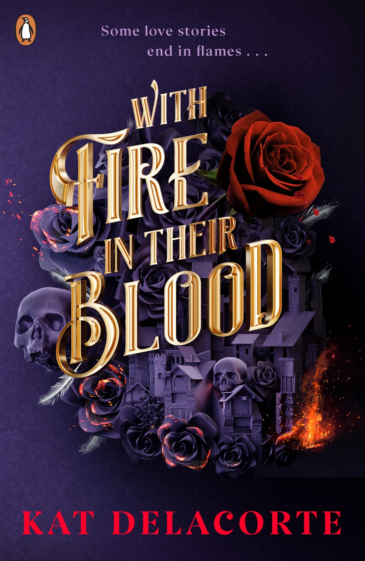 With Fire In Their Blood By Kat Delacorte