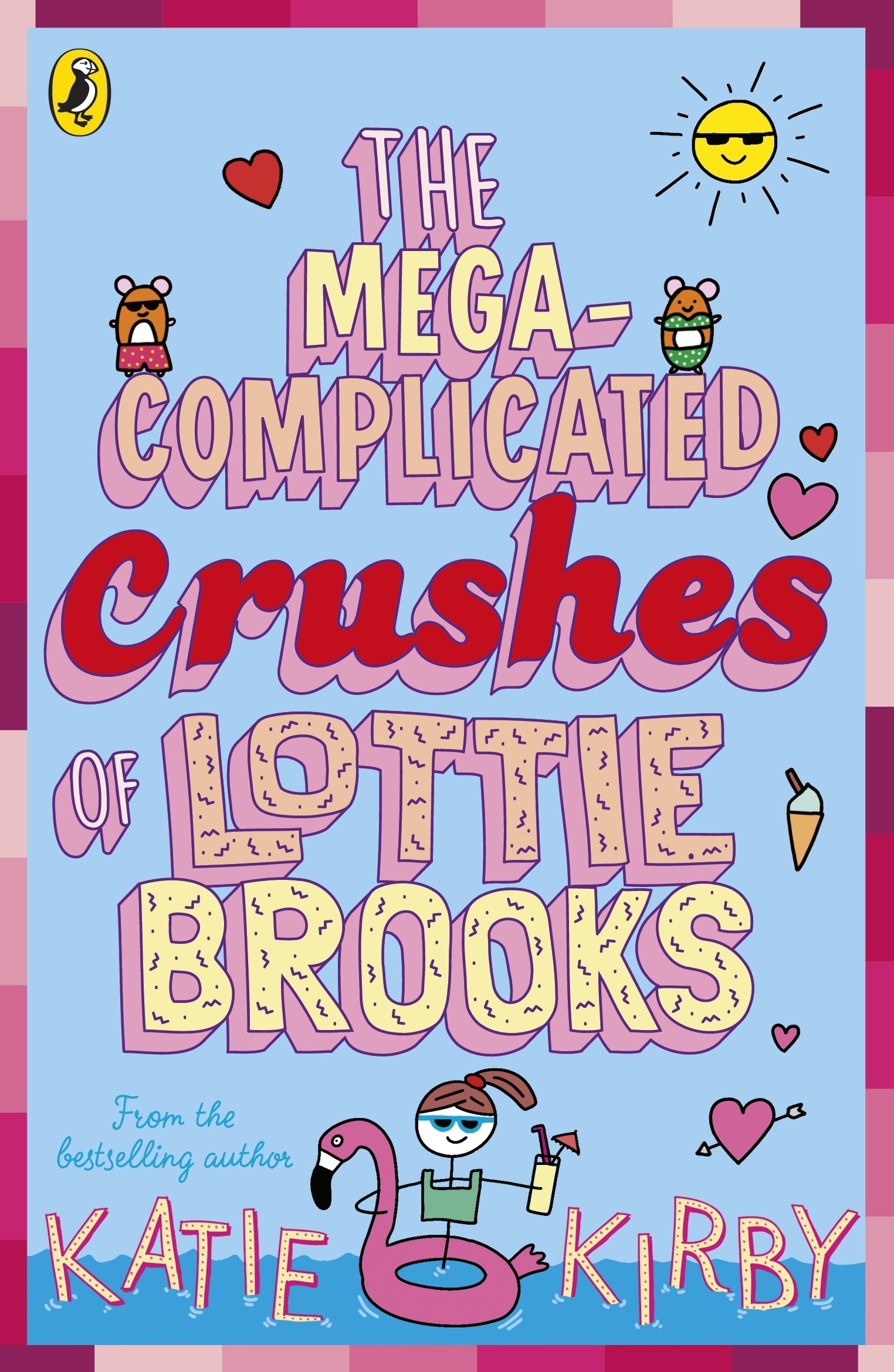 The Mega-Complicated Crushes of Lottie Brooks by Katie Kirby