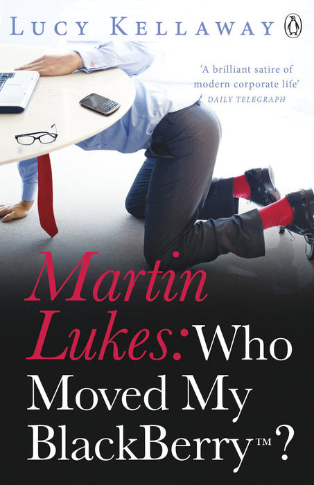 Martin Lukes: Who Moved My BlackBerry?