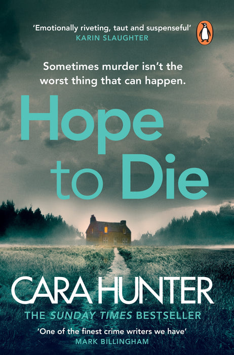 Hope to Die by Cara Hunter