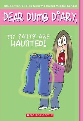 Dear Dumb Diary #2: My Pants Are Haunted