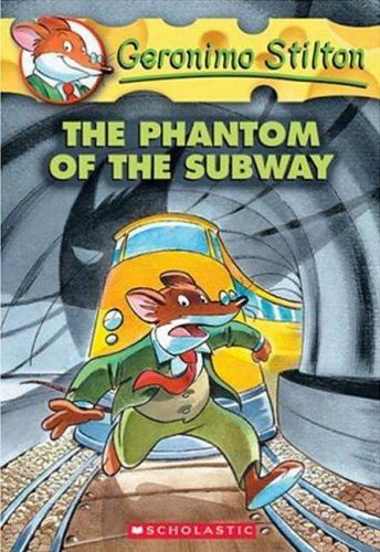 Geronimo Stilton #13: The Phantom Of The Subway