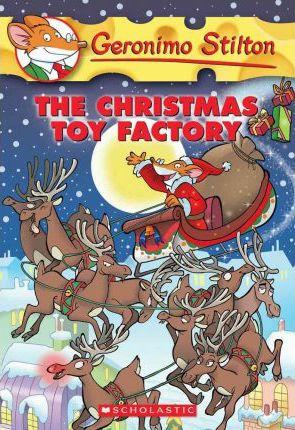 Geronimo Stilton  :geronimo Stilton #27 The Christmas Toy Factory