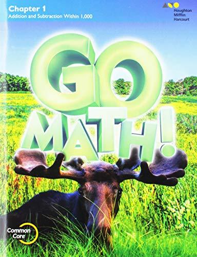 Go Math Chapter 1 - Addition And Subtraction Within 1000