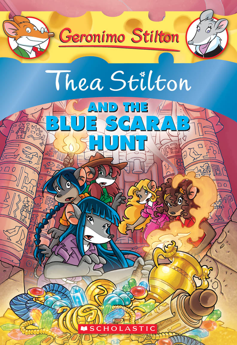 Thea Stilton And The Blue Scarab Hunt (Thea Stilton #11)