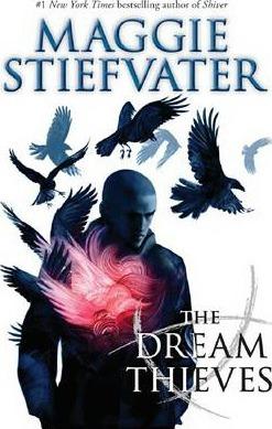 Maggie Stiefvater - The Dream Thieves