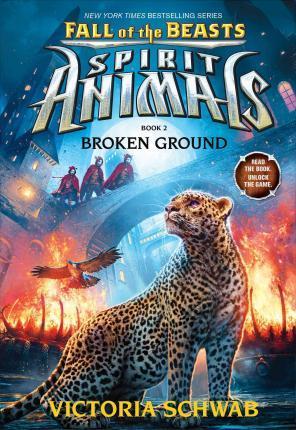 Sprit Animals - Book 2 - Broken Ground