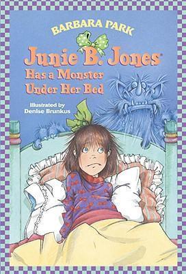 Junie B. Jones  Has a Monster Under Her Bed