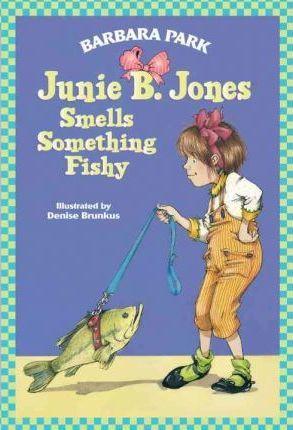 Junie B. Jones  Smells Something Fishy