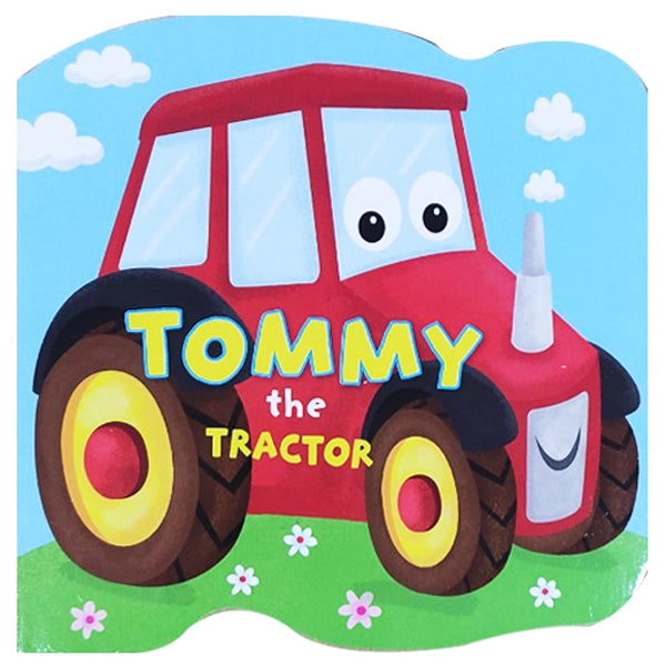 Tommy the Tractor- Board Book