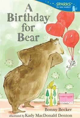 A Birthday For Bear - Sparks for new readers