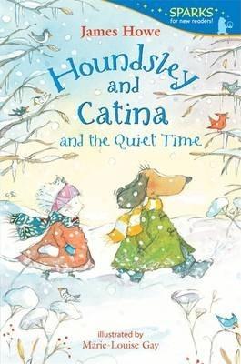 Houndsley and Catina and the Quiet Time - Sparks for New Readers
