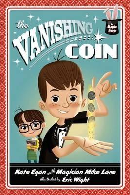 The Vanishing Coin (Magic Shop Series)