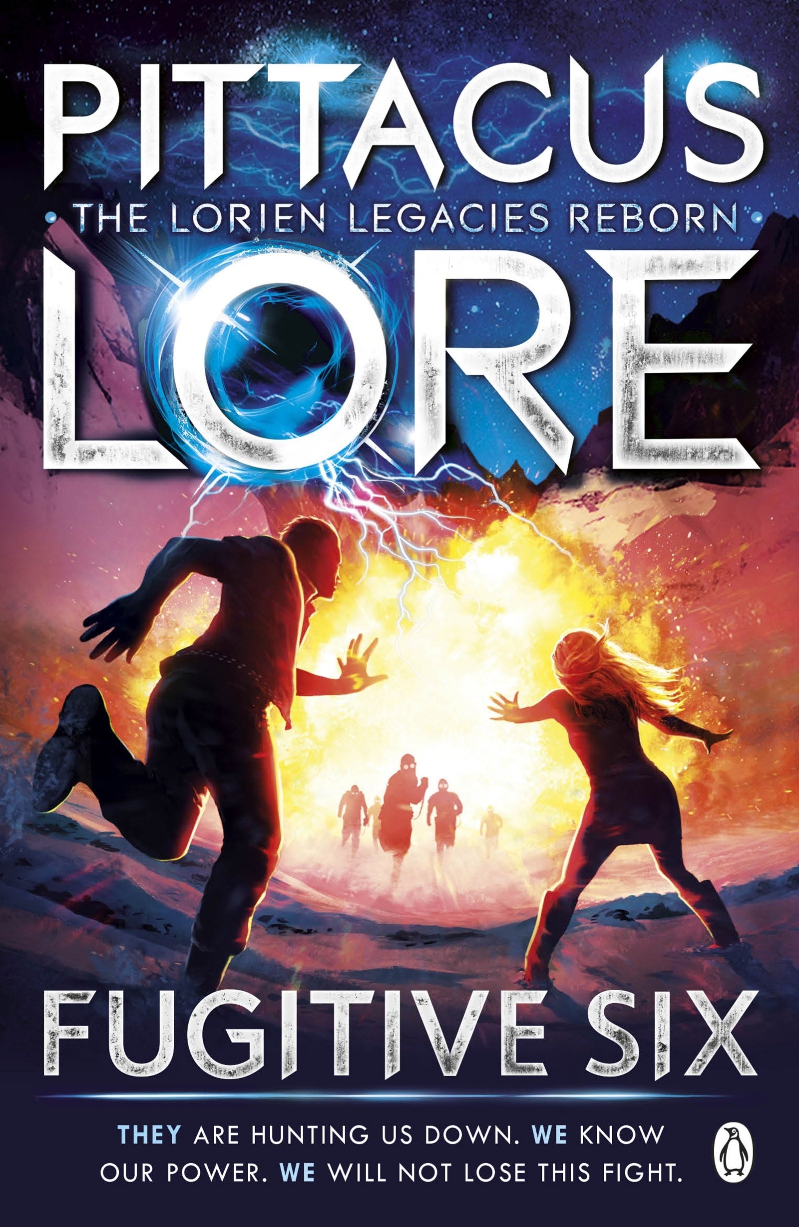 Fugitive Six Lorien Legacies Reborn #2:  By Pittacus Lore