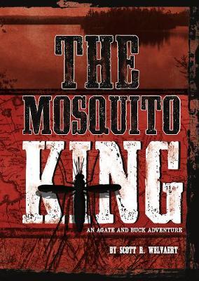 Mosquito King, The (School Mysteries)