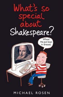 What's So Special About Shakespeare?