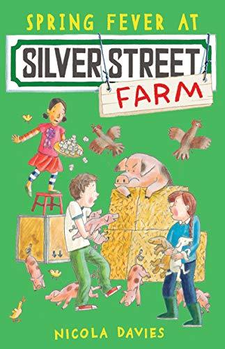 Spring Fever at Silver Street Farm