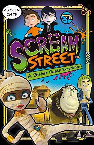 Scream Street - A Sneer Death Experience