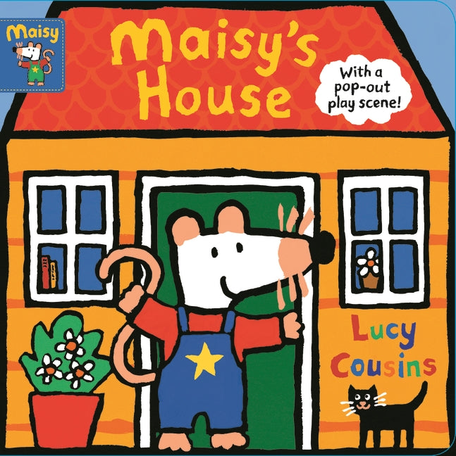 Maisy's House: With a pop-out play scene!