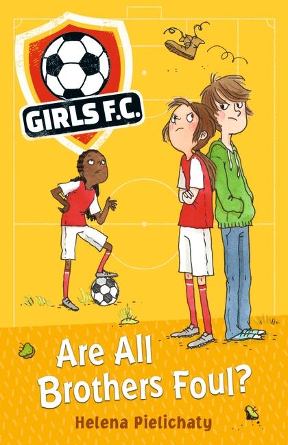 Girls Fc 3: Are All Brothers Foul?