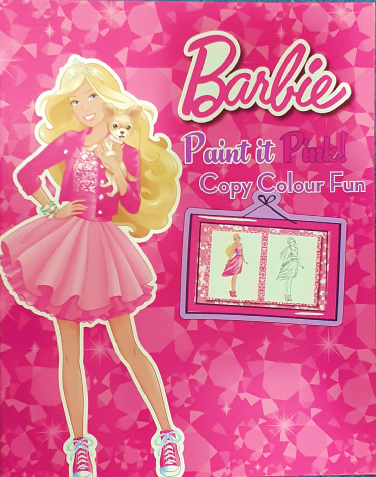 Barbie Paint it Pink!- Copy colour fun — Book Mart