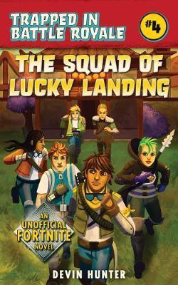 Squad Of Lucky Landing
