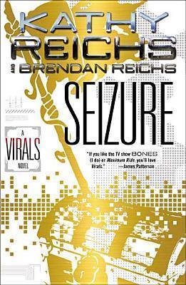Seizure: A Viral's Novel