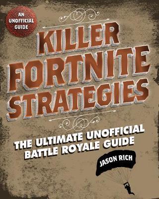 Killer Fortnite Strategies