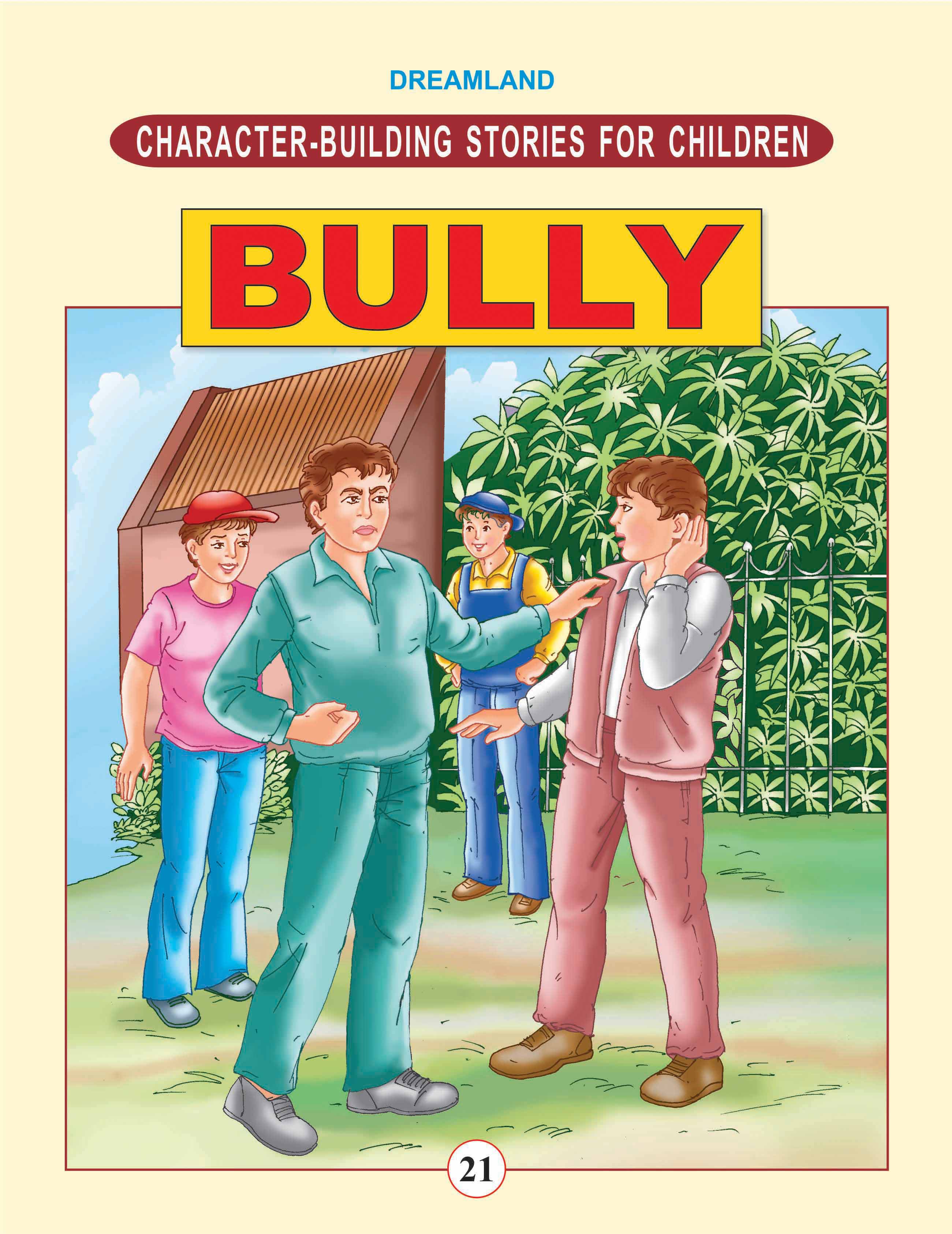 Character-Building -Bully (Character Building Stories for Children)