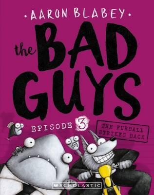 The Bad Guys: The Furball Strikes Back