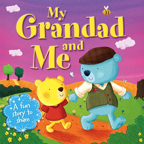 My Grandad and Me (A fun story to share)